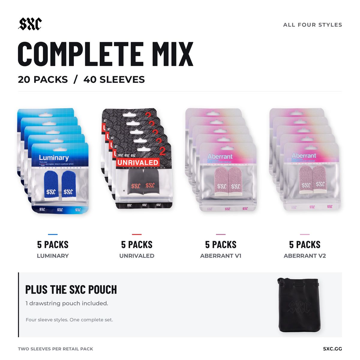 SXC Complete Mix: five retail packs each of Luminary, Unrivaled, Aberrant V1 and Aberrant V2, plus one black SXC pouch. 20 packs and 40 finger sleeves total.